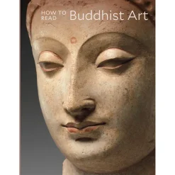 The Metropolitan Museum of Art Exhibition Catalogues*How To Read Buddhist Art